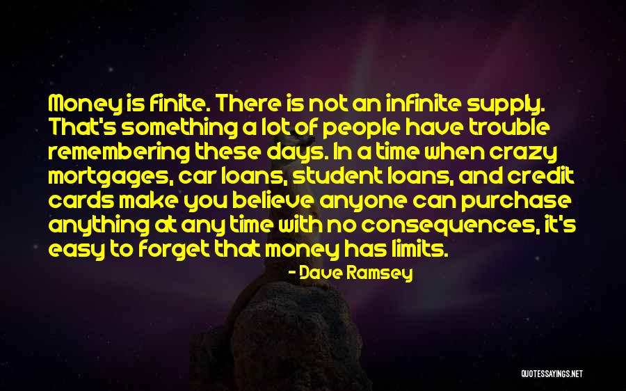 Infinite Limits Quotes By Dave Ramsey Infinite Limits Quotes By Dave Ramsey