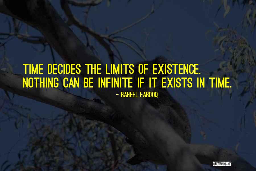 Infinite Limits Quotes By Raheel Farooq Infinite Limits Quotes By Raheel Farooq