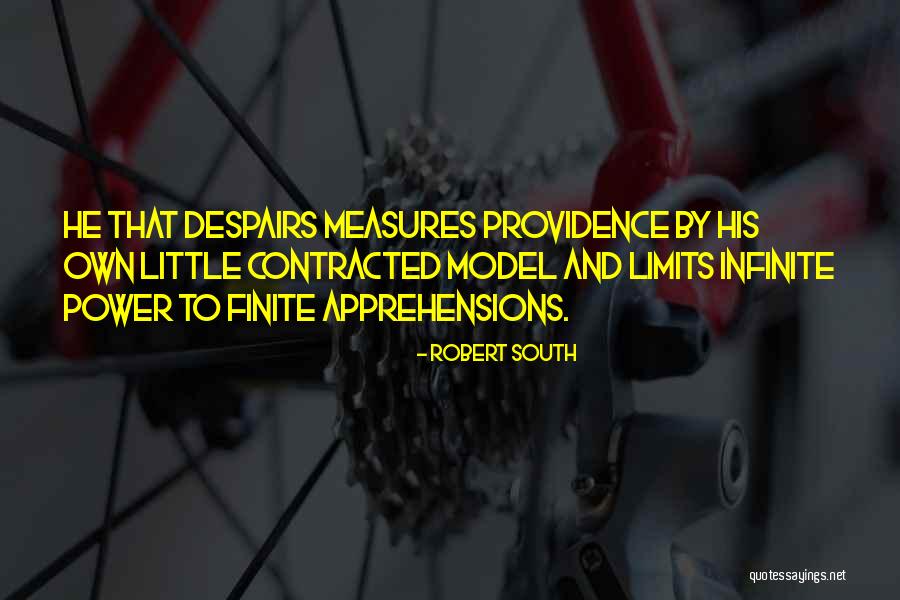 Infinite Limits Quotes By Robert South Infinite Limits Quotes By Robert South