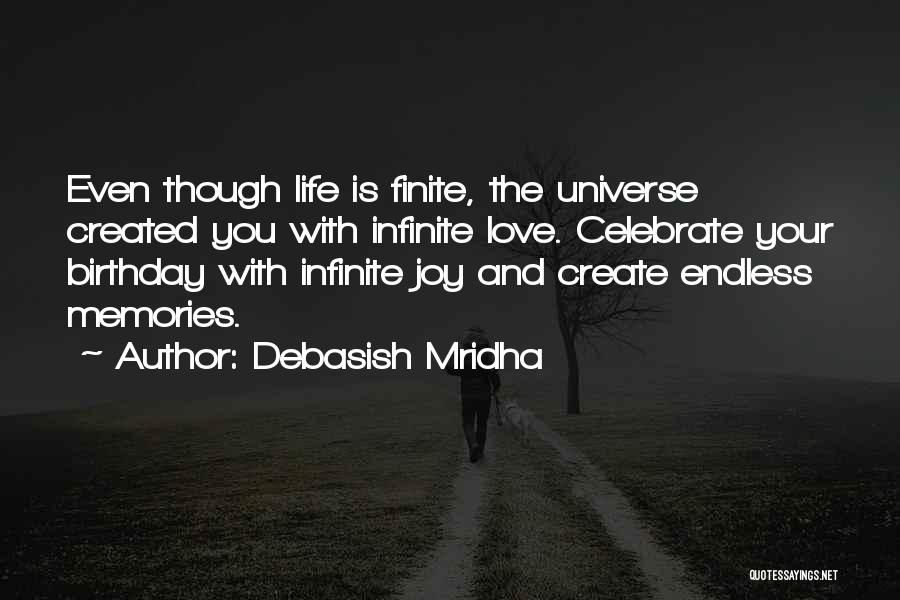 Infinite Love Quotes By Debasish Mridha