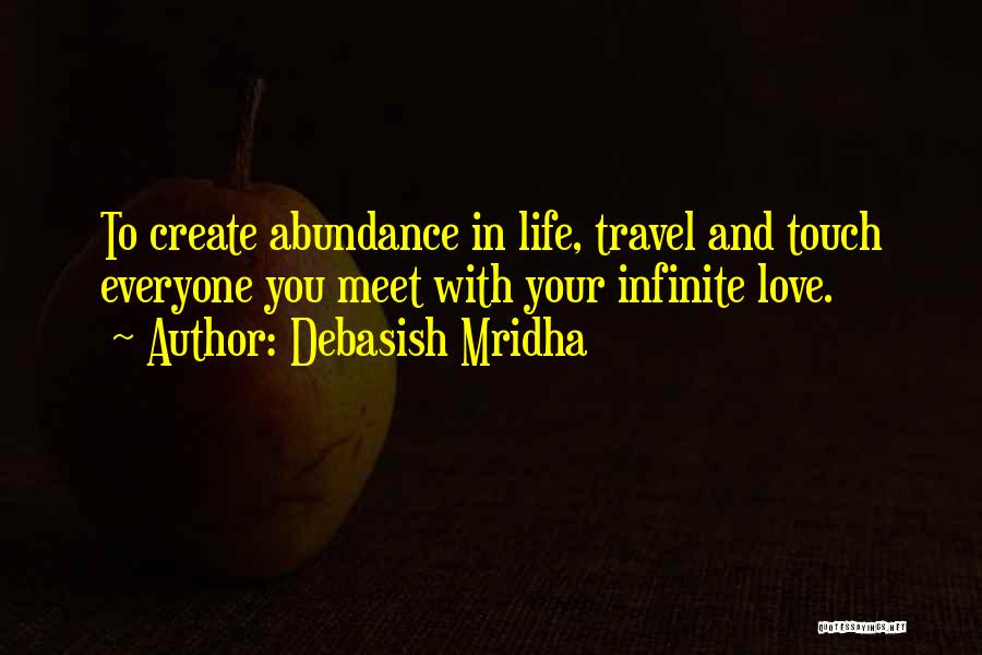 Infinite Love Quotes By Debasish Mridha