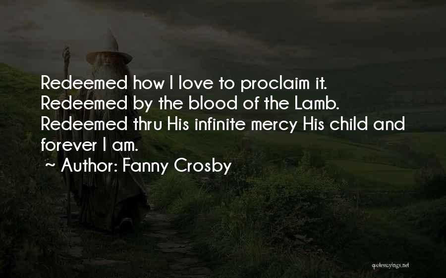 Infinite Love Quotes By Fanny Crosby