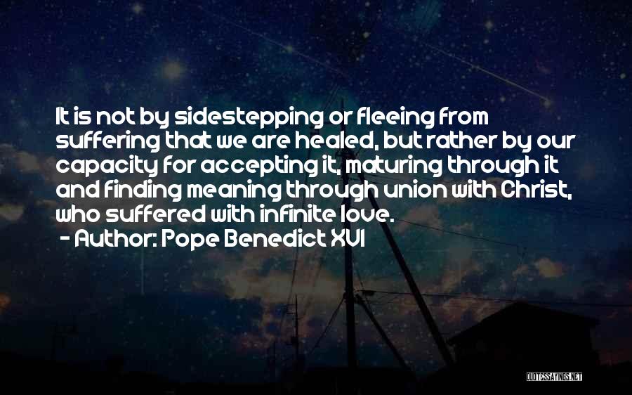 Infinite Love Quotes By Pope Benedict XVI