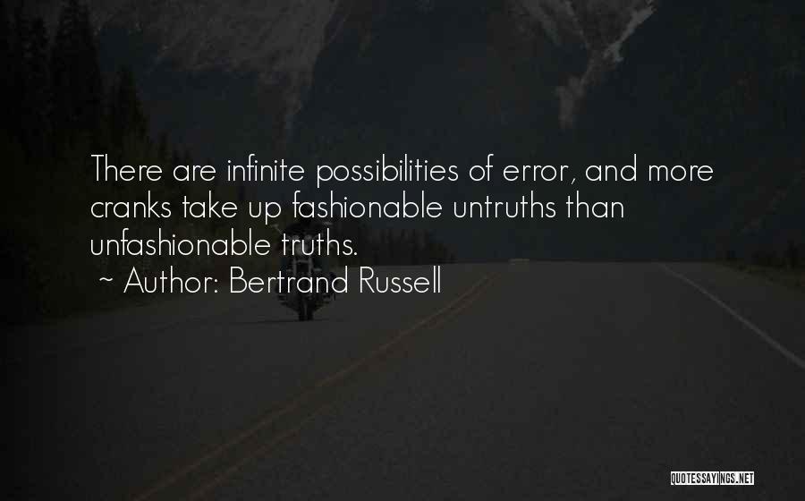 Infinite Possibilities Quotes By Bertrand Russell