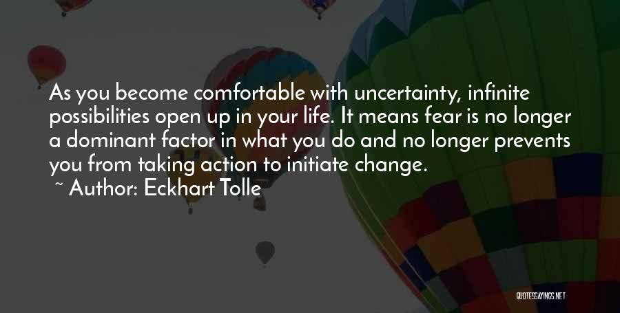 Infinite Possibilities Quotes By Eckhart Tolle