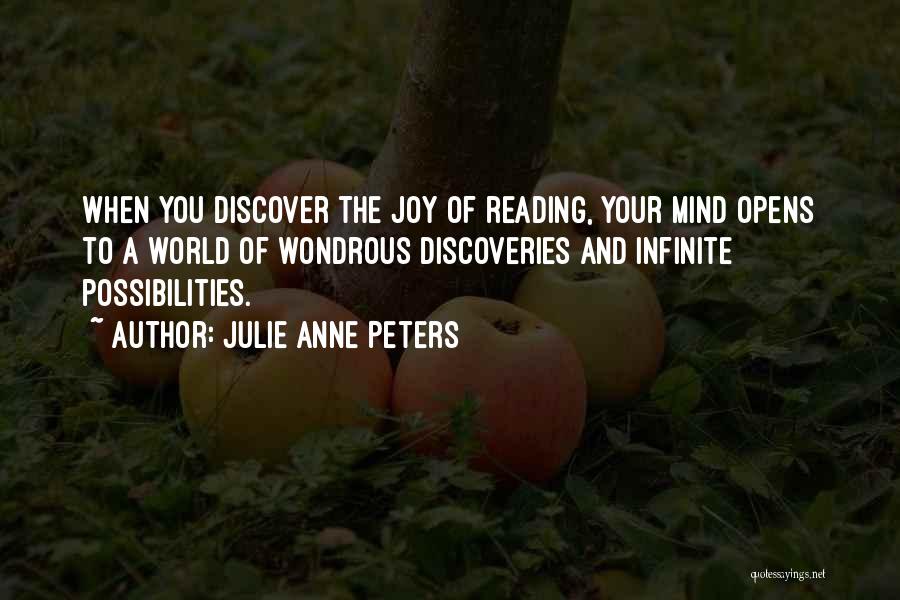 Infinite Possibilities Quotes By Julie Anne Peters