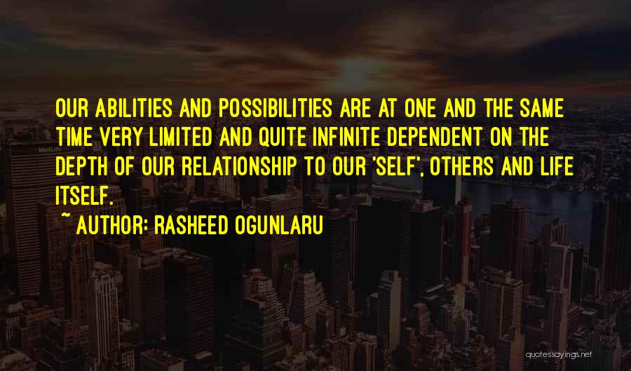 Infinite Possibilities Quotes By Rasheed Ogunlaru