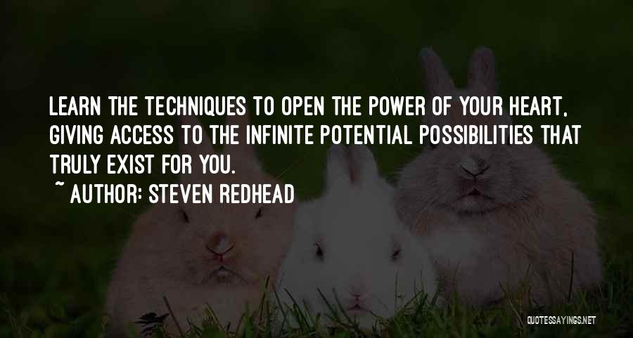 Infinite Possibilities Quotes By Steven Redhead