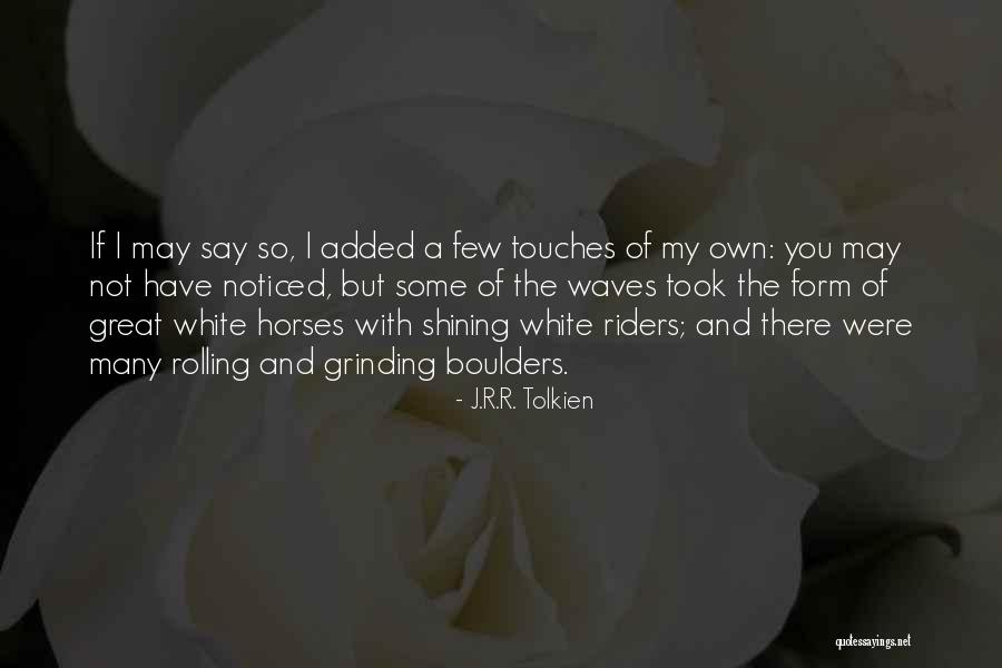 Infinite Regression Quotes By J.R.R. Tolkien