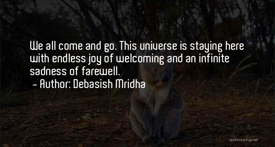 Infinite Sadness Quotes By Debasish Mridha
