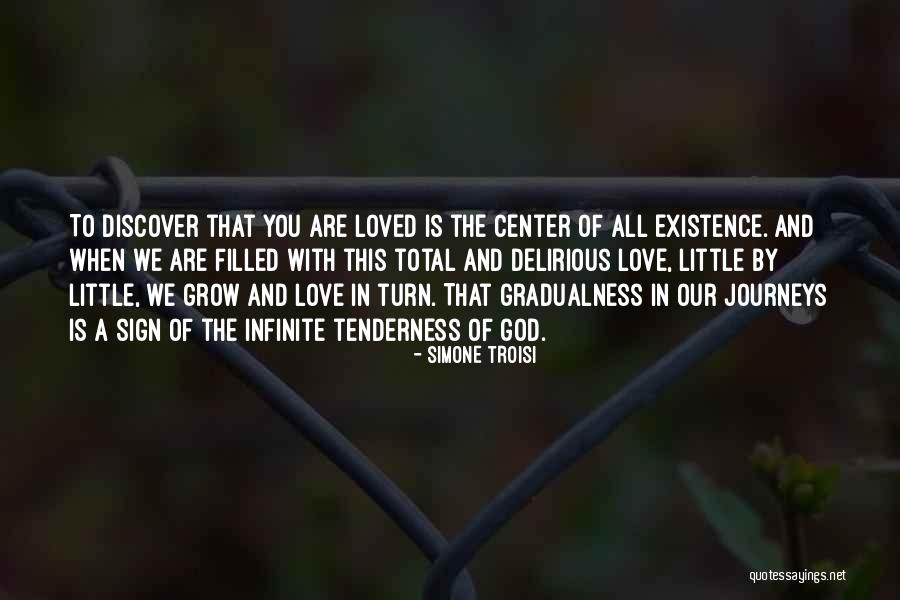 Infinite Tenderness Quotes By Simone Troisi Infinite Tenderness Quotes By Simone Troisi