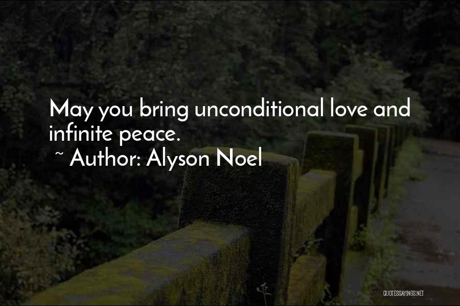 Infinite Unconditional Love Quotes By Alyson Noel