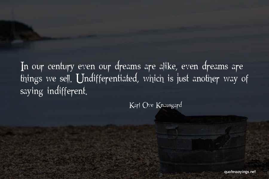 Infinite Wilderness Quotes By Karl Ove Knausgard Infinite Wilderness Quotes By Karl Ove Knausgard