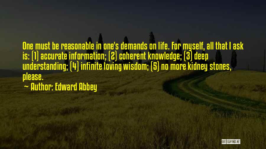 Infinite Wisdom Quotes By Edward Abbey