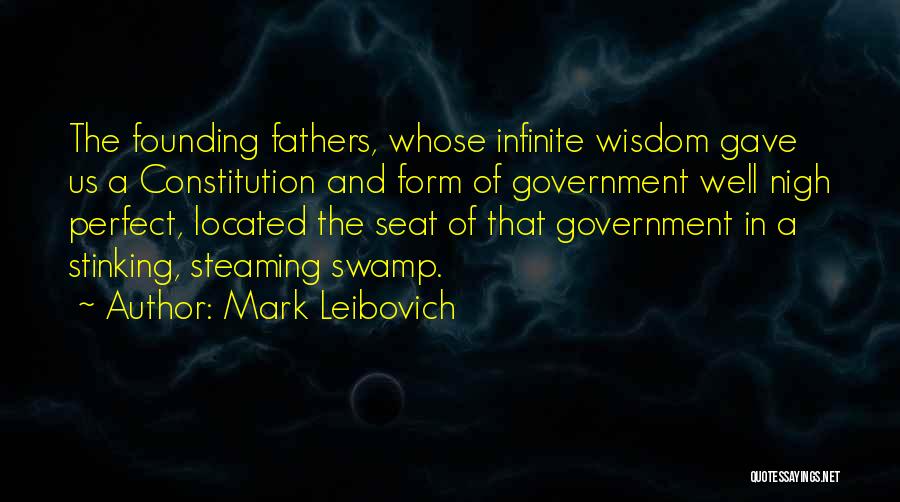 Infinite Wisdom Quotes By Mark Leibovich