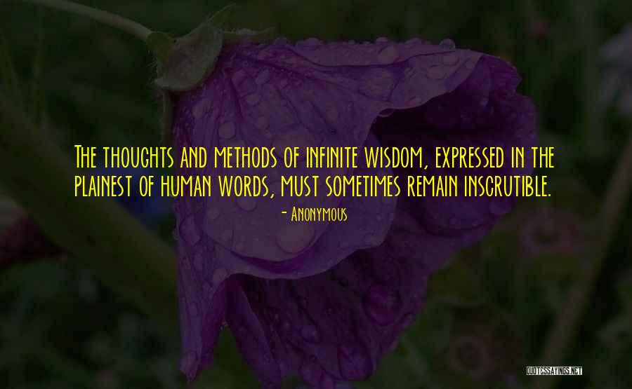 Infinite Words Of Wisdom Quotes By Anonymous