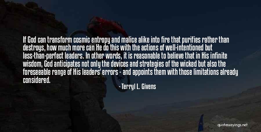 Infinite Words Of Wisdom Quotes By Terryl L. Givens