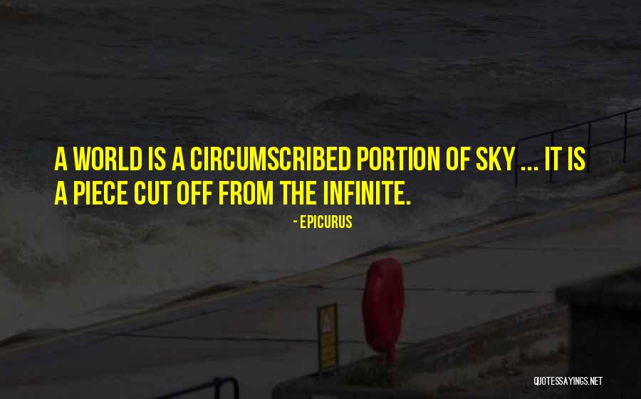Infinite World Quotes By Epicurus Infinite World Quotes By Epicurus