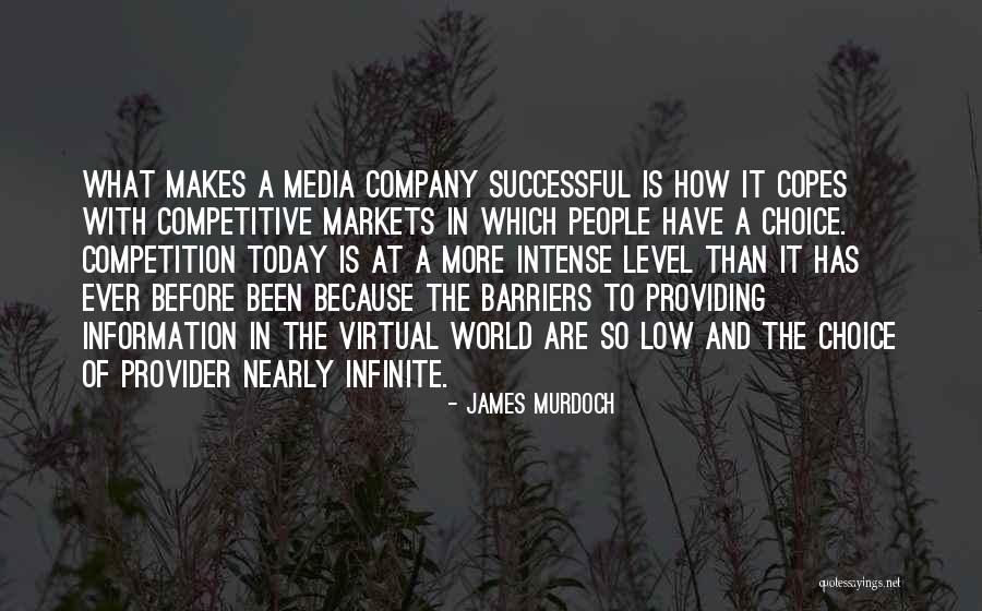 Infinite World Quotes By James Murdoch Infinite World Quotes By James Murdoch