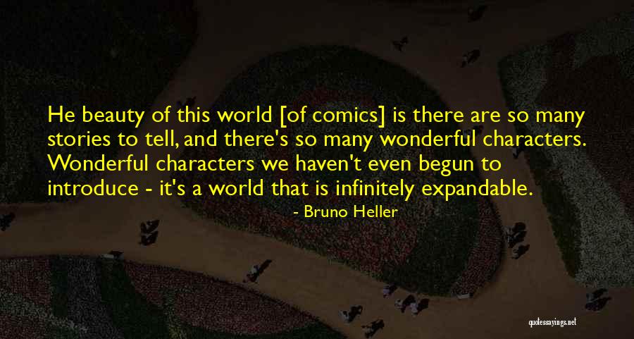 Infinitely Many Quotes By Bruno Heller Infinitely Many Quotes By Bruno Heller