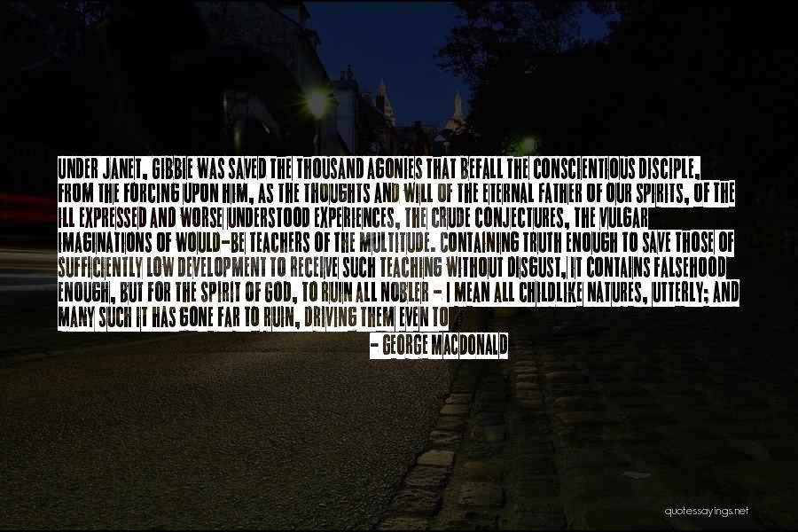 Infinitely Many Quotes By George MacDonald Infinitely Many Quotes By George MacDonald