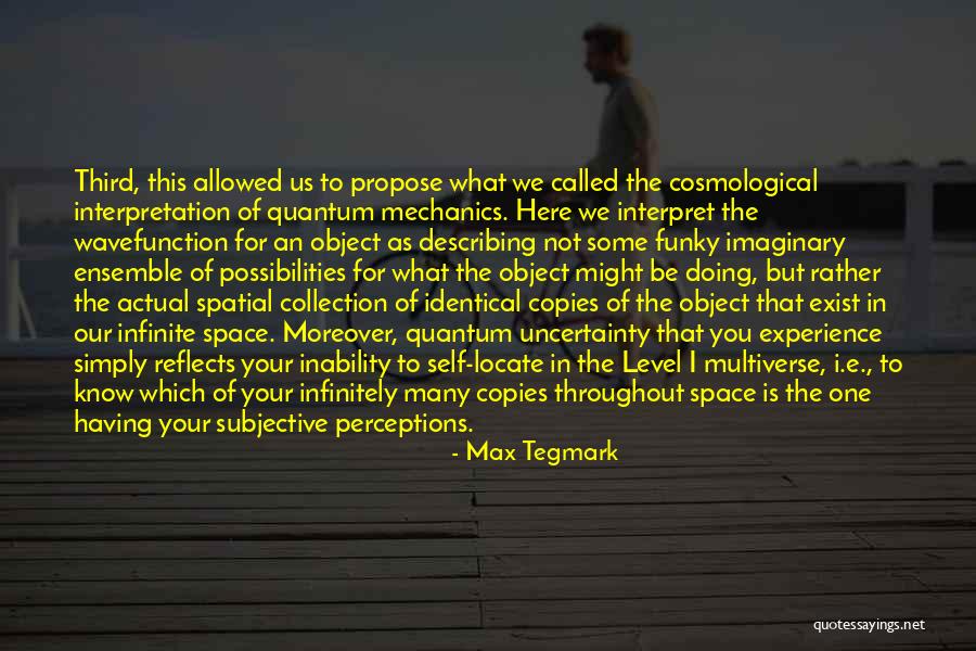 Infinitely Many Quotes By Max Tegmark Infinitely Many Quotes By Max Tegmark