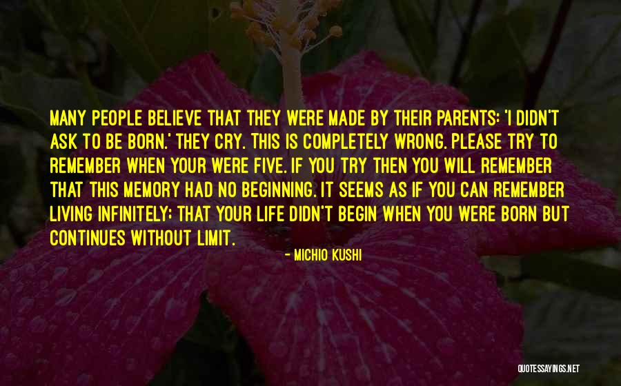 Infinitely Many Quotes By Michio Kushi Infinitely Many Quotes By Michio Kushi