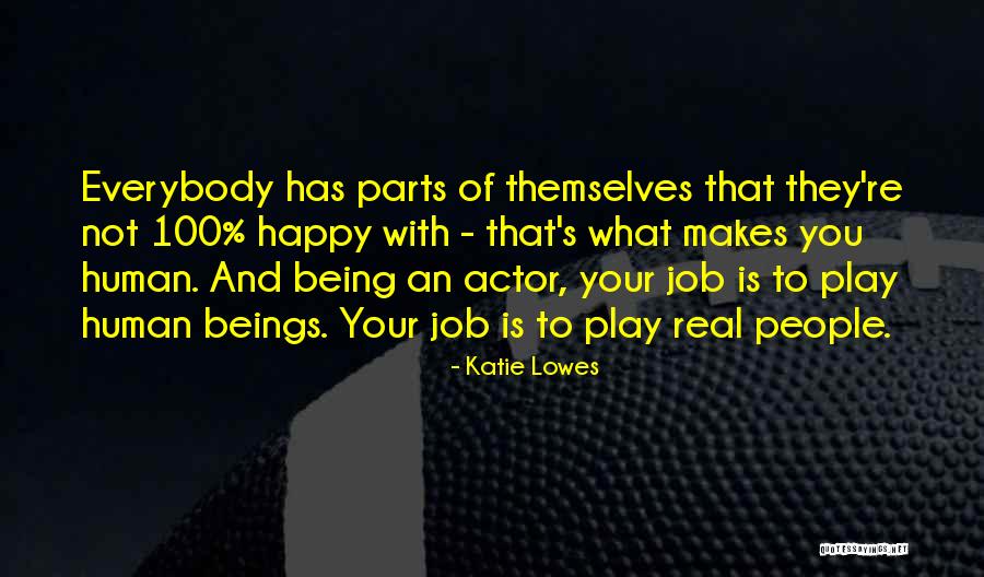 Infinitelyvaluable Quotes By Katie Lowes Infinitelyvaluable Quotes By Katie Lowes