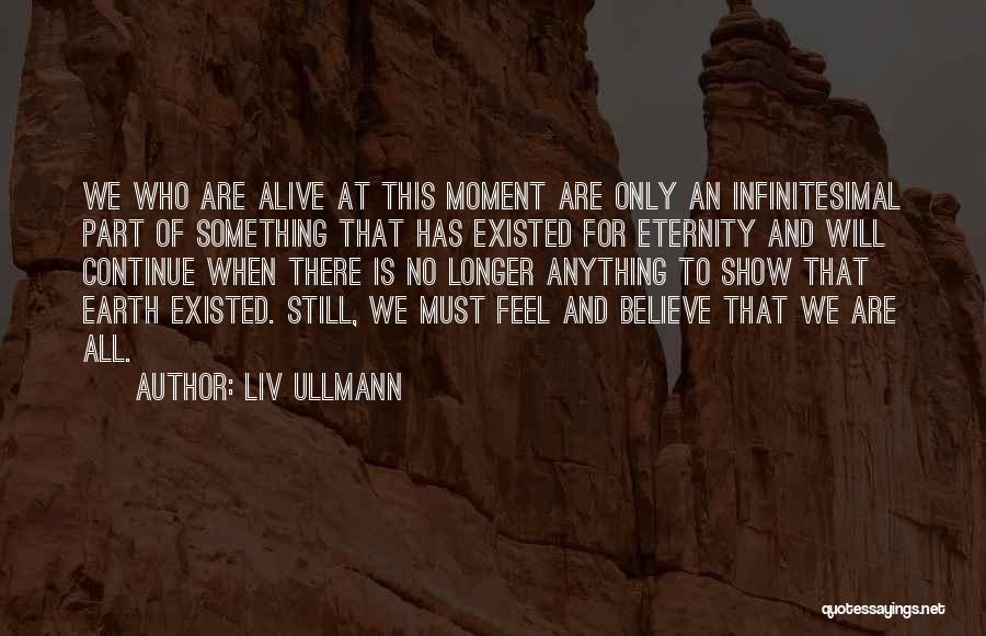 Infinitesimal Quotes By Liv Ullmann