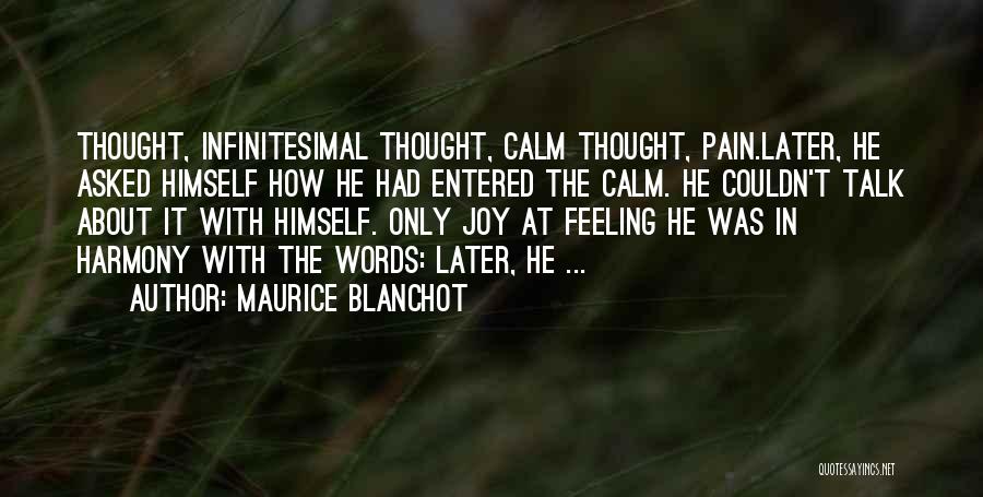 Infinitesimal Quotes By Maurice Blanchot