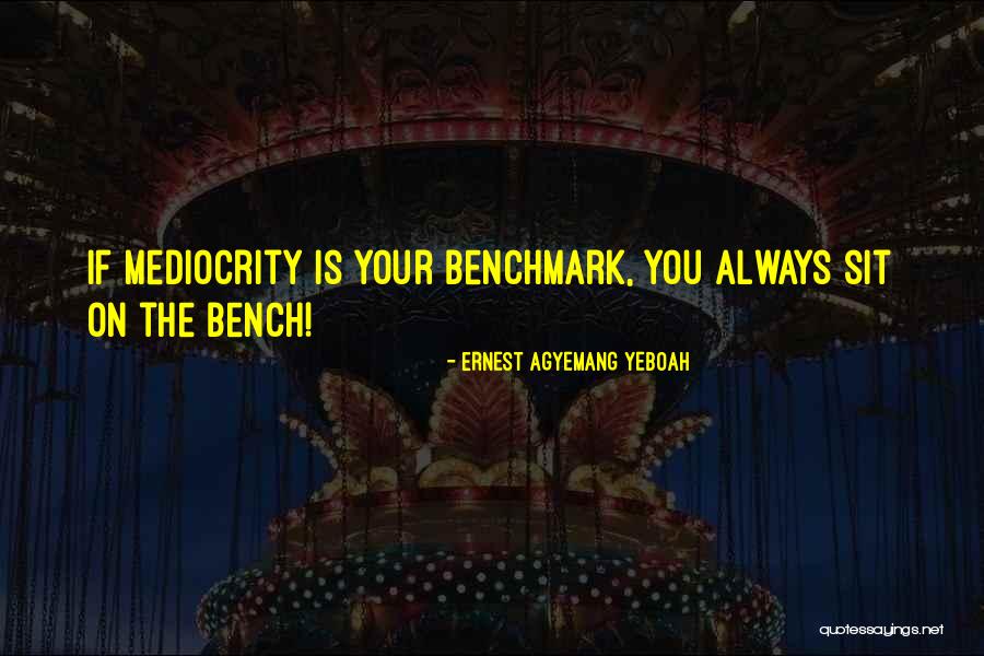 Infinitistic Methods Quotes By Ernest Agyemang Yeboah