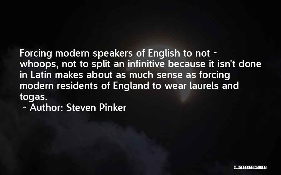 Infinitive Quotes By Steven Pinker