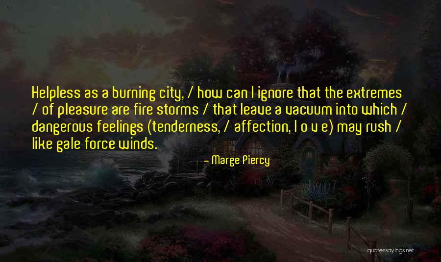 Infinitize Mascara Quotes By Marge Piercy Infinitize Mascara Quotes By Marge Piercy