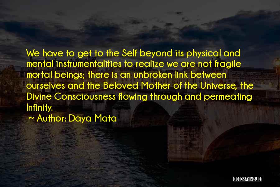 Infinity And Beyond Quotes By Daya Mata