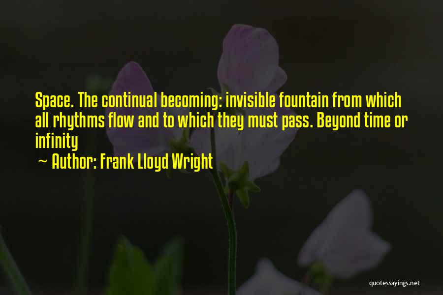 Infinity And Beyond Quotes By Frank Lloyd Wright