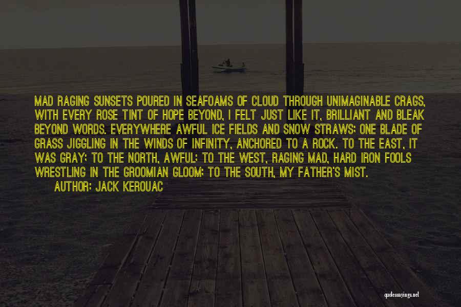 Infinity And Beyond Quotes By Jack Kerouac