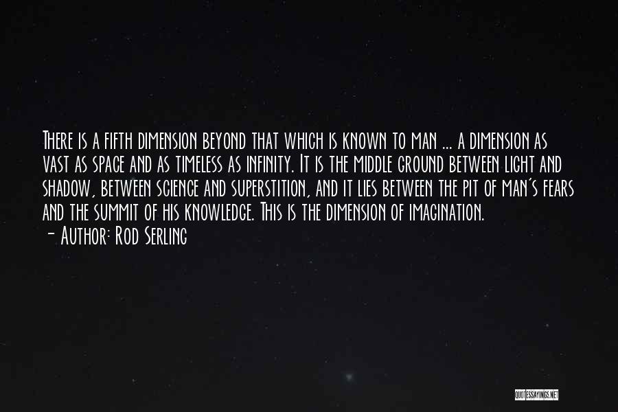 Infinity And Beyond Quotes By Rod Serling