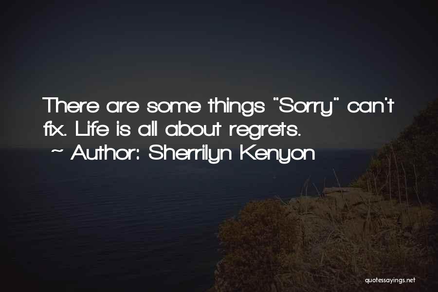 Infinity Sherrilyn Kenyon Quotes By Sherrilyn Kenyon