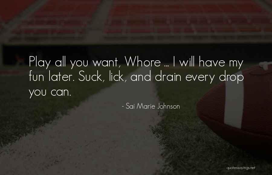 Infinityxcreations Quotes By Sai Marie Johnson Infinityxcreations Quotes By Sai Marie Johnson