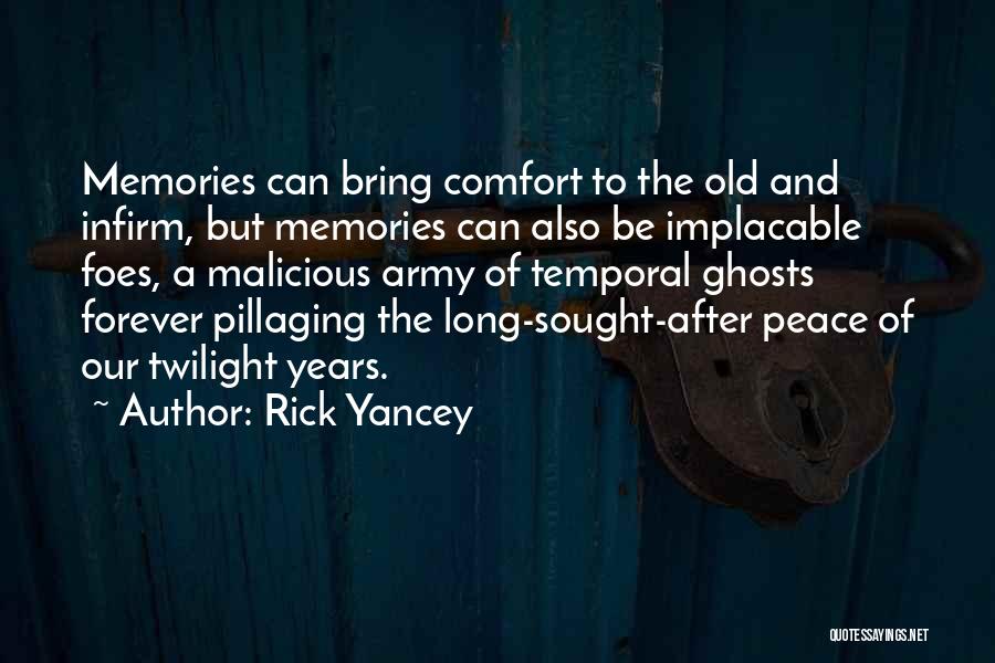 Infirm Quotes By Rick Yancey