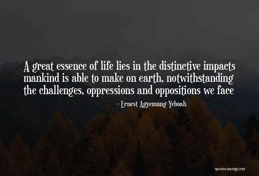 Infirmitatibus Quotes By Ernest Agyemang Yeboah Infirmitatibus Quotes By Ernest Agyemang Yeboah