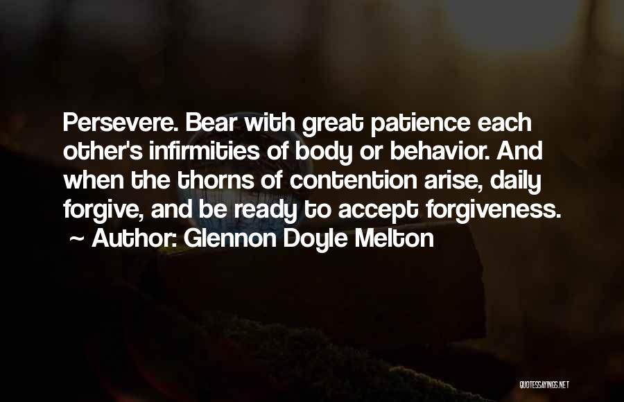 Infirmities Quotes By Glennon Doyle Melton