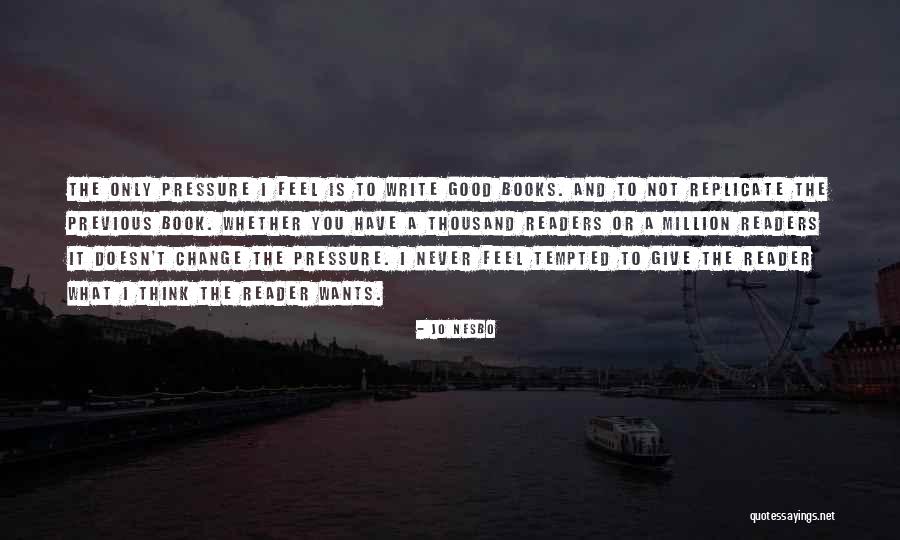 Infj Chameleons Quotes By Jo Nesbo Infj Chameleons Quotes By Jo Nesbo