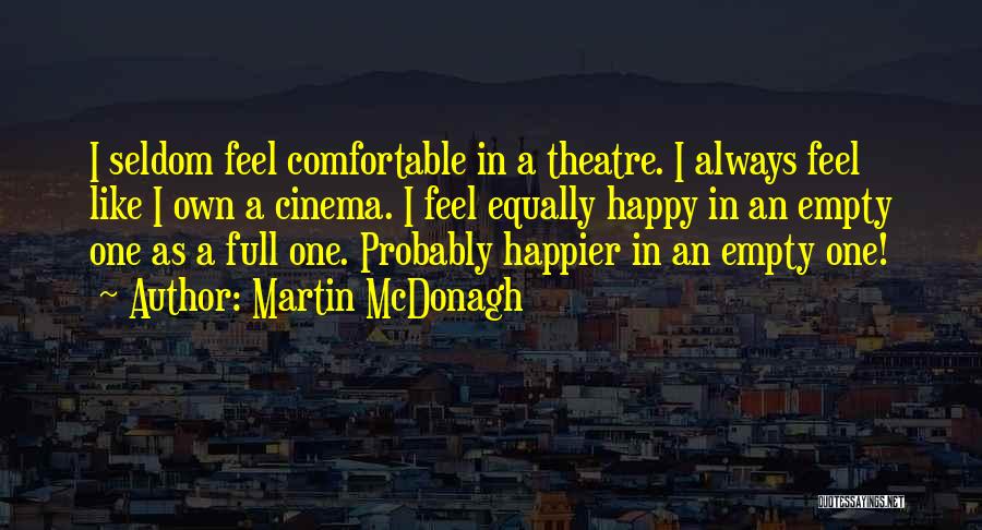 Inflables World Quotes By Martin McDonagh