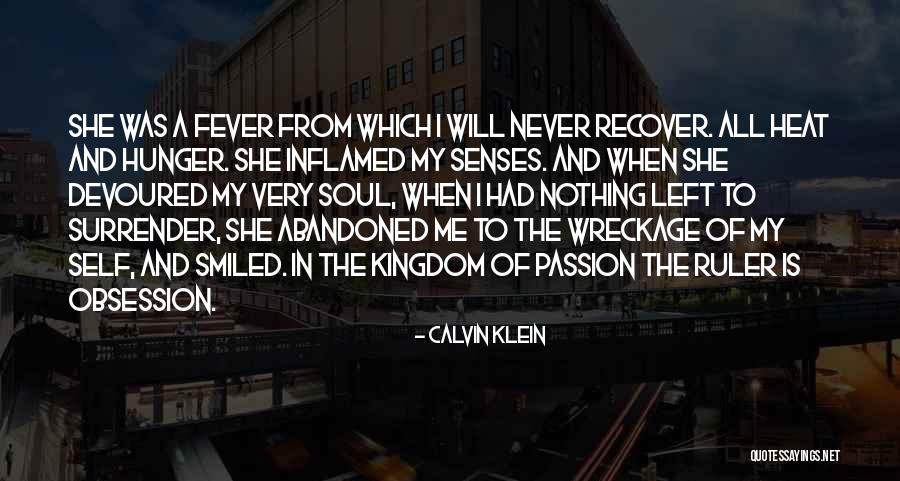 Inflamed Quotes By Calvin Klein Inflamed Quotes By Calvin Klein