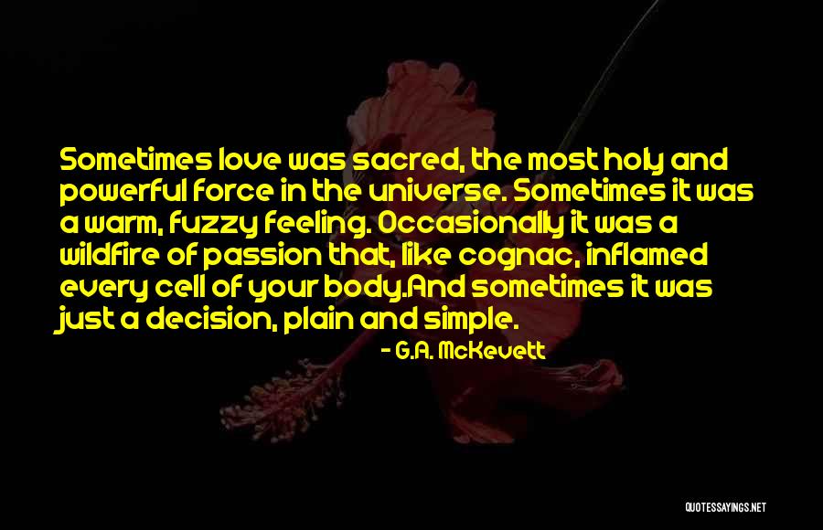 Inflamed Quotes By G.A. McKevett Inflamed Quotes By G.A. McKevett