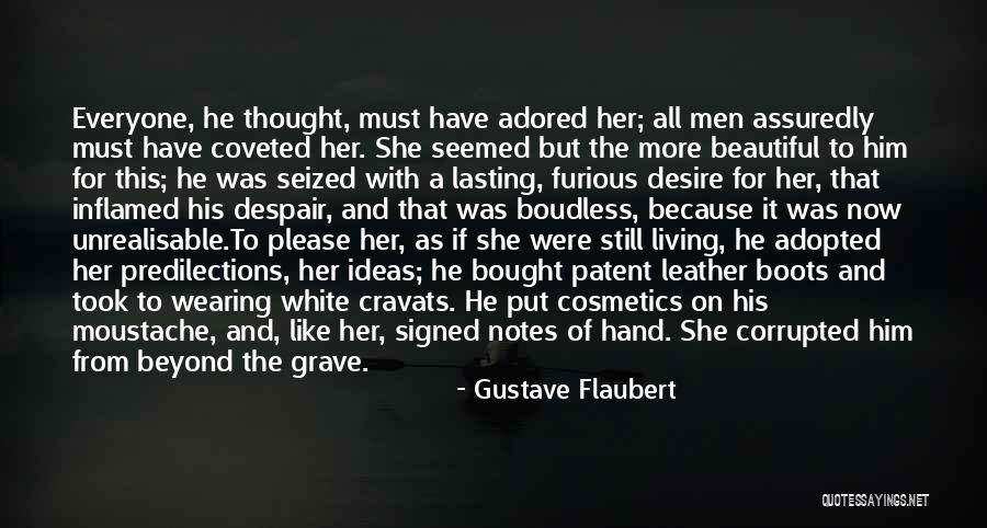 Inflamed Quotes By Gustave Flaubert Inflamed Quotes By Gustave Flaubert