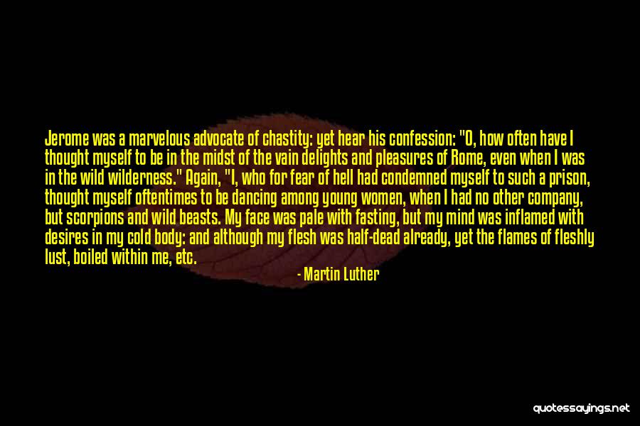 Inflamed Quotes By Martin Luther Inflamed Quotes By Martin Luther