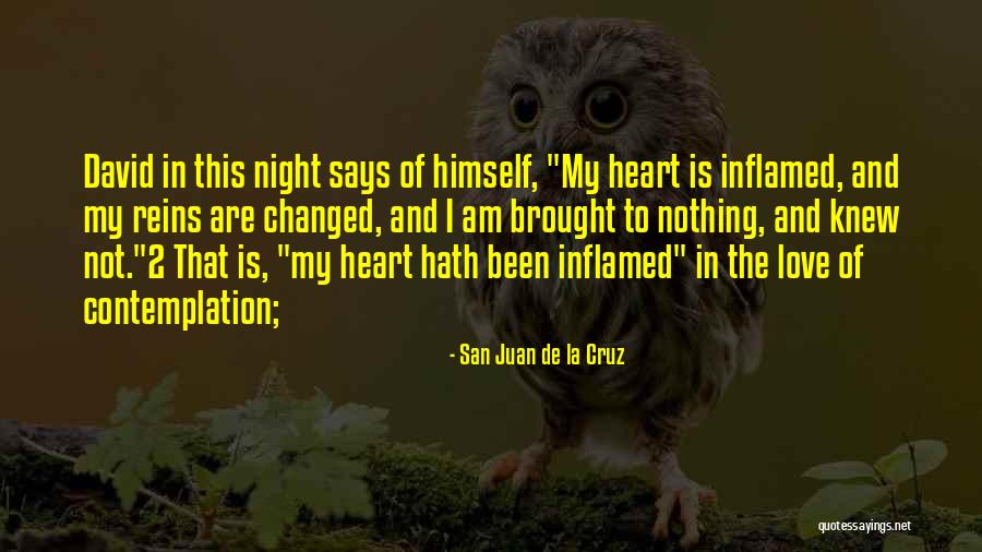 Inflamed Quotes By San Juan De La Cruz Inflamed Quotes By San Juan De La Cruz