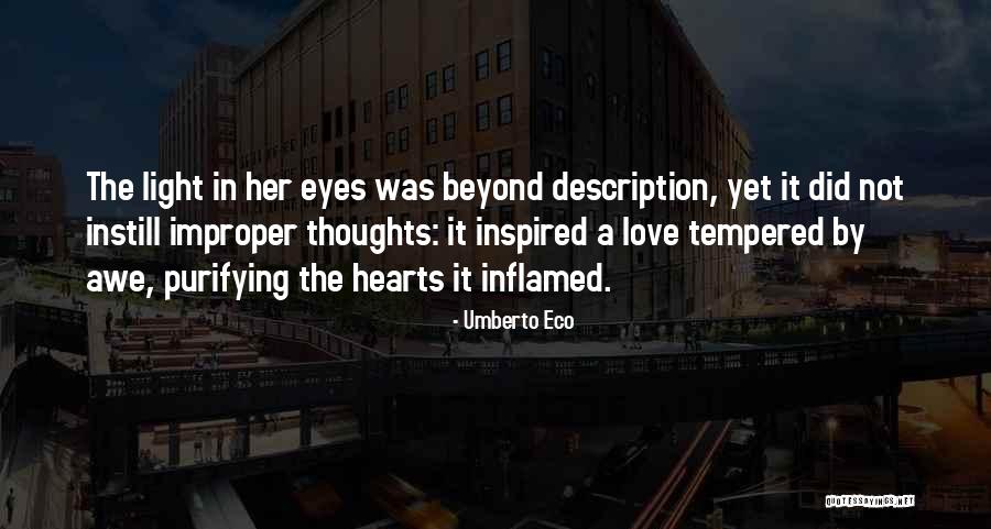 Inflamed Quotes By Umberto Eco Inflamed Quotes By Umberto Eco